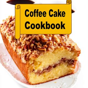 Decadent Dessert Cookbook by German Cooking Experts-0