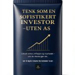Tenk som en sofistikert investor: Norwegian eBook for Real Estate-0